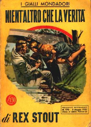 [Nero Wolfe 15] • Nient'altro Che La Verità